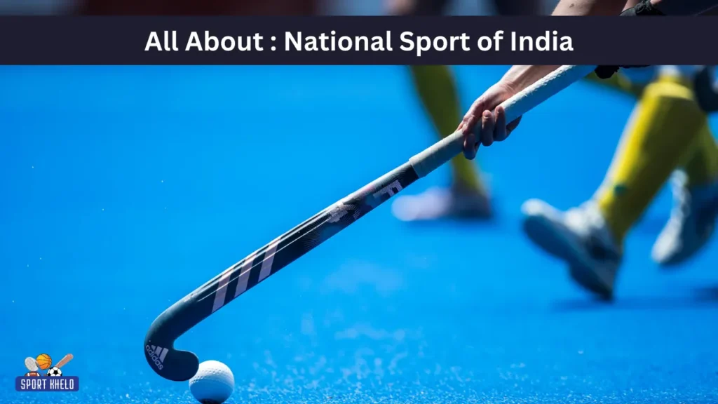 National Sport of India